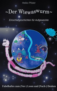 Der Wiewaswurm - Heiko Pfister - ebook