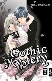 Gothic Mystery - Miku Momono - ebook