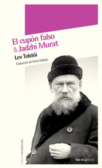 Jadzhi Murat / El cupón falso - Lev Tolstói - ebook