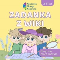 Zadanka z Wiki Skąd się biorą motyle -  - książka