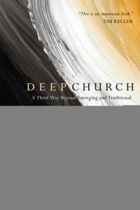 Deep Church - Jim Belcher - ebook