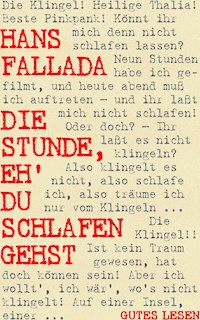 Die Stunde, eh' du schlafen gehst - Hans Fallada - ebook