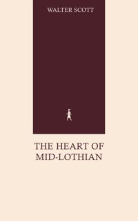 The Heart of Mid-lothian - Walter Scott - ebook