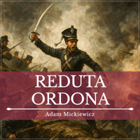 Reduta Ordona - Adam Mickiewicz - ebook + audiobook