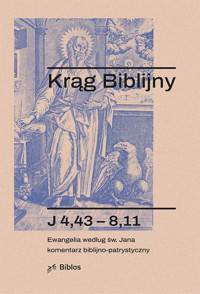 Krąg Biblijny J 4,43-8,11 -  - książka