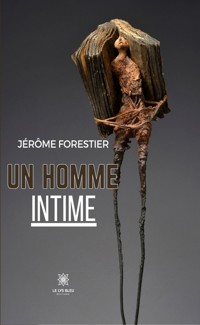 Un homme intime - Jérôme Forestier - ebook
