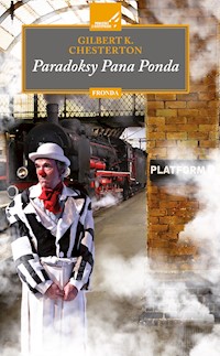 Paradoksy Pana Ponda - Gilbert Keith Chesterton - ebook