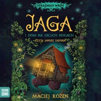 Jaga i dom na orlich nogach - Rożen Maciej - ebook + audiobook