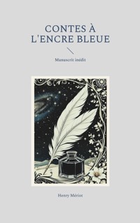 Contes à l'encre bleue - Henry Mériot - ebook