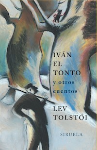 Iván el tonto - Lev Tolstói - ebook