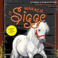 Sigge. 12. Sigge. Tom 12. Wakacje z Sigge - Margareta Nordqvist, Lin Hallberg - audiobook