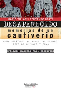 Desaparecido: memorias de un cautiverio - Mario Villani - ebook