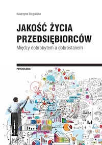 Jakość życia przedsiębiorców - Katarzyna Biegańska - książka