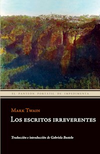 Los escritos irreverentes - Mark Twain - ebook
