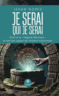Je serai qui je serai - Jehan Nomis - ebook