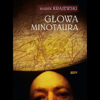 Głowa Minotaura - Marek Krajewski - audiobook