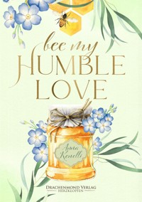 Bee My Humble Love - Anna Konelli - ebook