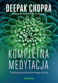 Kompletna medytacja - Chopra Deepak - książka