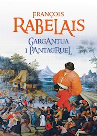 Gargantua i Pantagruel - François Rabelais - ebook + książka