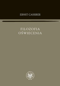 Filozofia oświecenia - Cassirer Ernst - książka