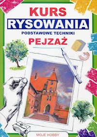 Kurs rysowania Podstawowe techniki Pejzaż - Mateusz Jagielski - książka
