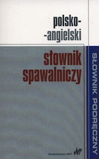 Polsko-angielski słownik spawalniczy -  - książka