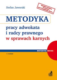 Metodyka pracy adwokata i radcy prawnego w sprawach karnych - Stefan Jaworski - książka