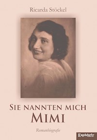 Sie nannten mich Mimi - Ricarda Stöckel - ebook