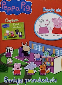 Peppa Pig Bawię się czytam buduję nr 6 -  - książka