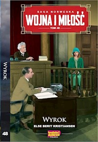 Wojna i Miłość Tom 48 Wyrok - Kristiansen Else Berit - książka