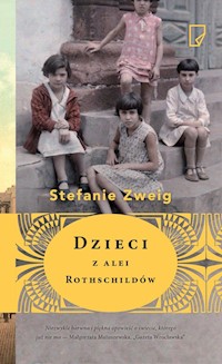 Dzieci z alei Rothschildów - Stefanie Zweig - książka
