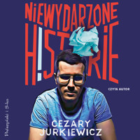 Niewydarzone historie - Jurkiewicz Cezary - ebook + audiobook + książka