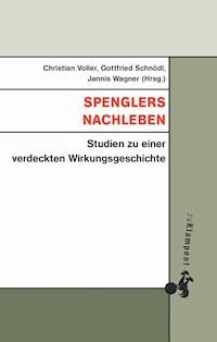 Spenglers Nachleben -  - ebook