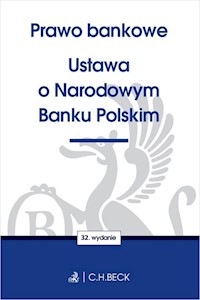 Prawo bankowe Ustawa o Narodowym Banku Polskim -  - książka