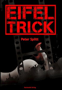 Eifel-Trick - Peter Splitt - ebook