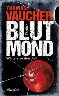Blutmond - Thomas Vaucher - ebook