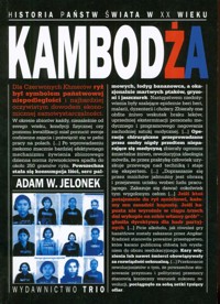 Historia państw świata w XX wieku. Kambodża - Adam W. Jelonek - ebook