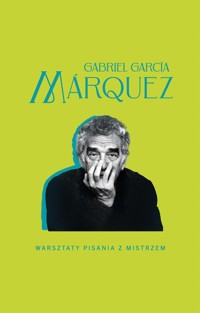 Warsztaty pisania z mistrzem - Marquez Gabriel Garcia - książka