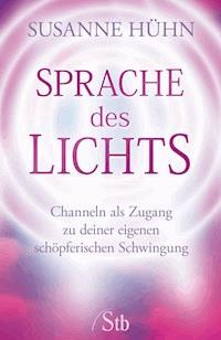 Sprache des Lichts - Susanne Huhn - ebook