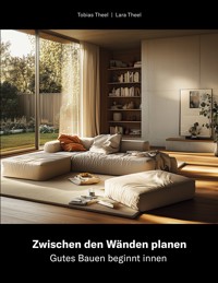 Zwischen den Wänden planen - Tobias Theel - ebook