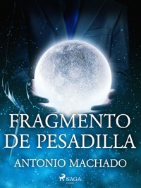 Fragmento de pesadilla - Antonio Machado - ebook