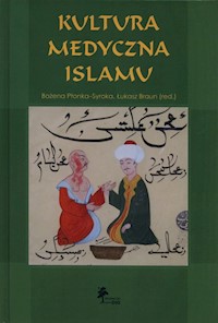 Kultura medyczna islamu -  - książka