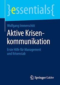 Aktive Krisenkommunikation - Wolfgang Immerschitt - ebook
