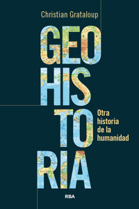 Geohistoria - Christian Grataloup - ebook