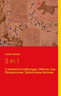 3 in 1: Bibione, Das Flüsterzimmer, Zerbrochene Sommer - Lothar Schenk - ebook