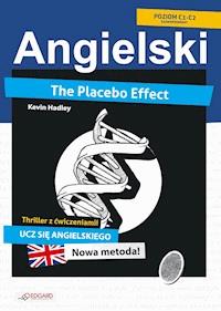 Placebo Effect. Angielski thriller z ćwiczeniami - Kevin Hadley, Marcin Frankiewicz - ebook