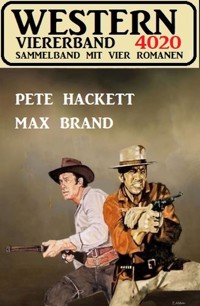 Western Viererband 4020 - Pete Hackett - ebook