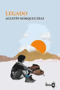 Legado - Agustín Márquez Díaz - ebook