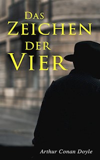 Das Zeichen der Vier - Arthur Conan Doyle - ebook
