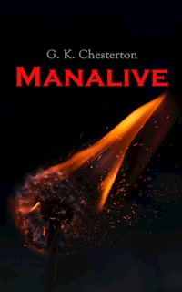 Manalive - Gilbert Keith Chesterton - ebook